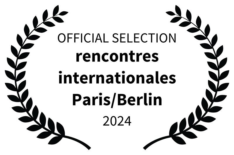 OFFICIAL SELECTION - rencontres internationales ParisBerlin - 2024